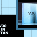 Vivo V30 Price in Pakistan